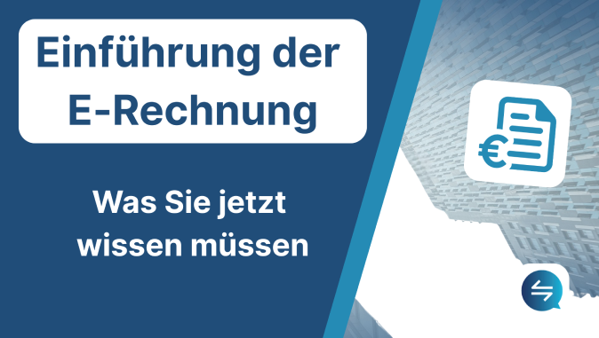 Video Vorschau: Einführung der E-Rechnung